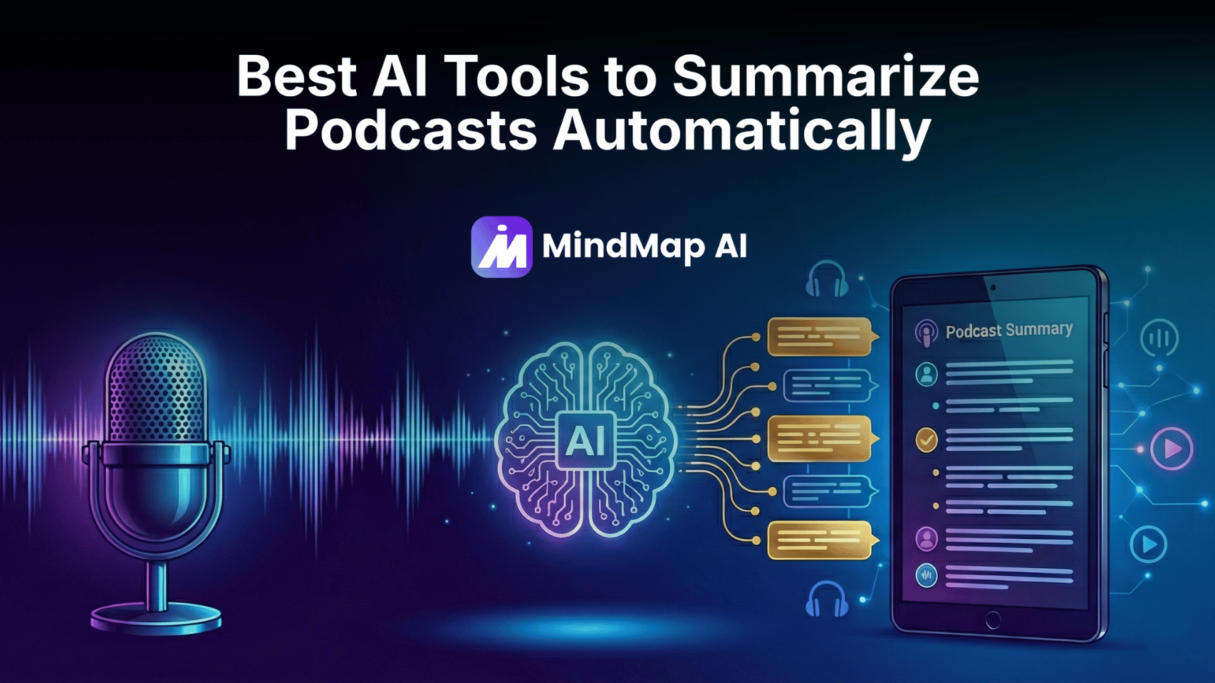 Best AI Podcast Summarizers in 2026: Visual Notes & Maps
