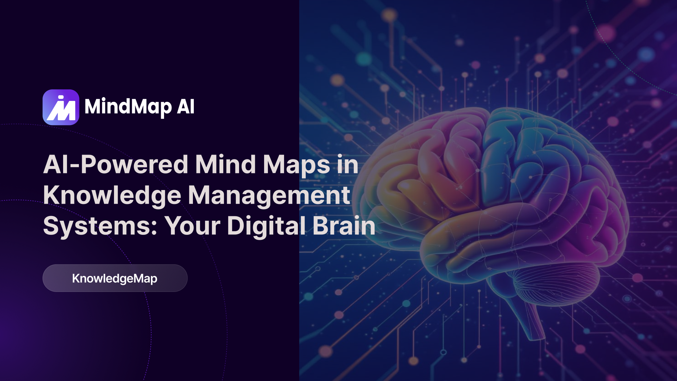 AI‑Powered Mind Maps in Knowledge Management Systems: Your Digital Brain